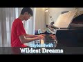Taylor Swift: Wildest Dreams | Piano Cover by Jin Kay Teo