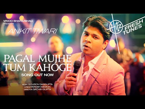 Pagal Mujhe Tum Kahoge — watch video