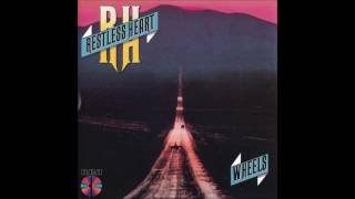Restless Heart - "Wheels" (1986)