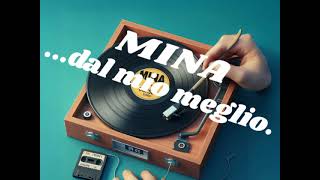 Mina   Bugiardo E Incosciente 2001 Remaster
