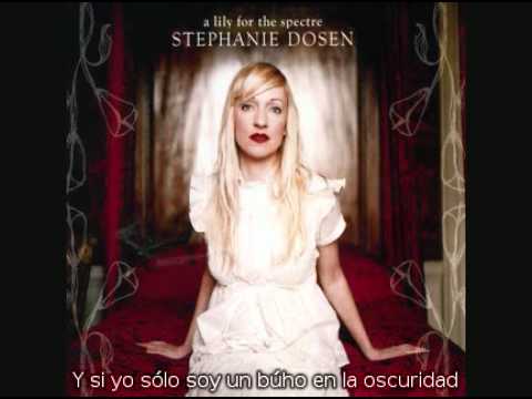 Stephanie Dosen - Own in the dark subtitulos en español