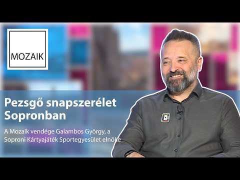 Mozaik – Pezsgő snapszerélet Sopronban – vendég: Galambos György