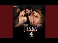 Tere Jism 4