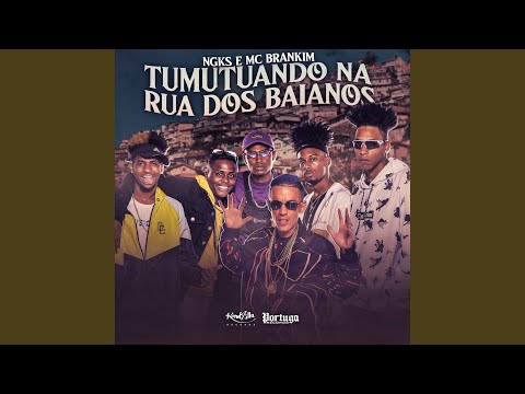Tumutuando Na Rua Dos Baianos