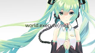 【Hatsune Miku】world.execute(me);【Happy 15th Anniversary!】