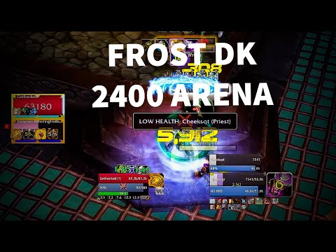 WoW - SHADOWLANDS- FROST DK 2400 2V2 ARENAS