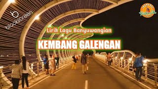 Download lagu Lirik Lagu Banyuwangi KEMBANG GALENGAN BlackScreen mp3