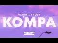 Frozy Kompa Rarin Version Lyrics She Said She S From The Islands