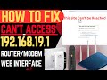 Cant Access 192 168 19 1 Router Web Interface Or Range Extender Setting Fix Step By Step