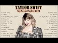 Taylor Swift Greatest Hits Full Album 2022 - Top Songs Of Taylor Swift Playlist