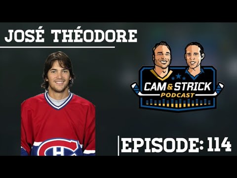 José Théodore on Cam and Strick Podcast