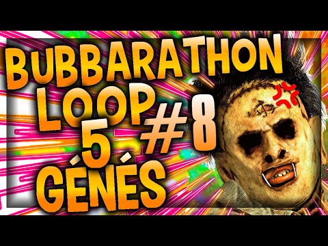 BUBBARATHON LOOP 5 GÉNÉS CE BUBBA TUNNEL FACECAMP (Ft. Mazgo, Dudul, Neska) - DEAD BY DAYLIGHT