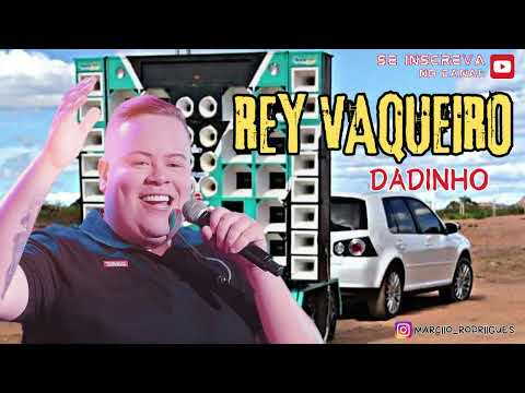EU VOU JOGAR UM DADINHO - REY VAQUEIRO