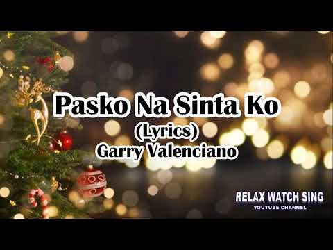Pasko Na Sinta Ko (Lyrics) Gary Valenciano