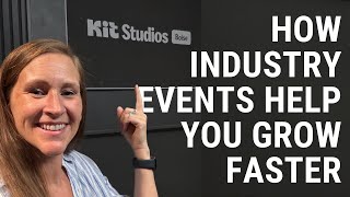 How Industry Events Help You Grow Faster
