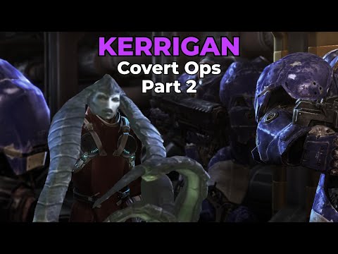Kerrigan: Covert Ops - Part 2 - GiantGrantGames Stream VoD