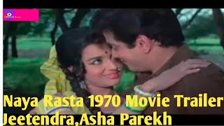 Naya Rasta 1970 (Jeetendra, Asha Parekh,Farida Jalal)TRK