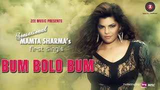 Bum Bolo Bum - Official Music Video | Mamta Sharma Ft. Vishnu Deva | Ash (Ashraf Ali)