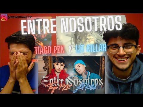 Tiago PZK, LIT killah - Entre Nosotros (REACCION)🔥