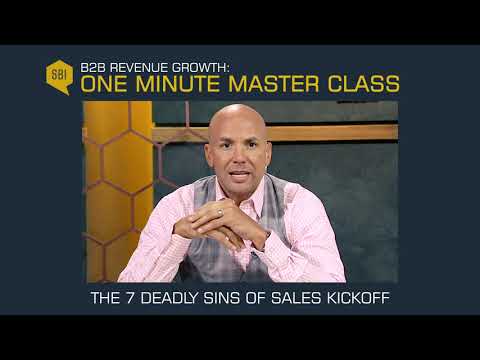 The 7 Deadly Sins of Sales Kickoff