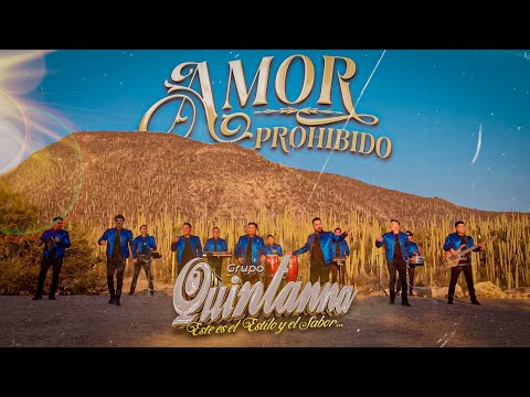 Grupo Quintanna - Amor Prohibido (VIDEO OFICIAL)