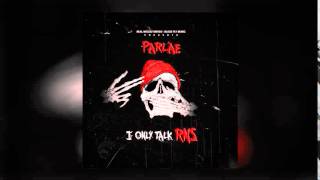Parlae - Street Shit [Prod. By KC Da BeatMonster]