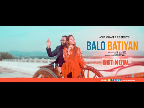 BALO BATIYAN - ASIF KHAN - OFFICIAL VIDEO