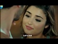 Subah Se Lekar Shaam Tk Romantic Whatsapp Status Ft Hayat And Murat