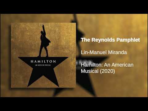 The Reynolds Pamplet | Hamilton (LIVE): Original Broadway Cast