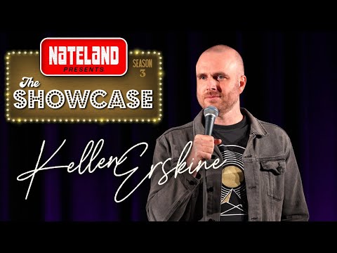 Kellen Erskine | Nateland Presents: The Showcase