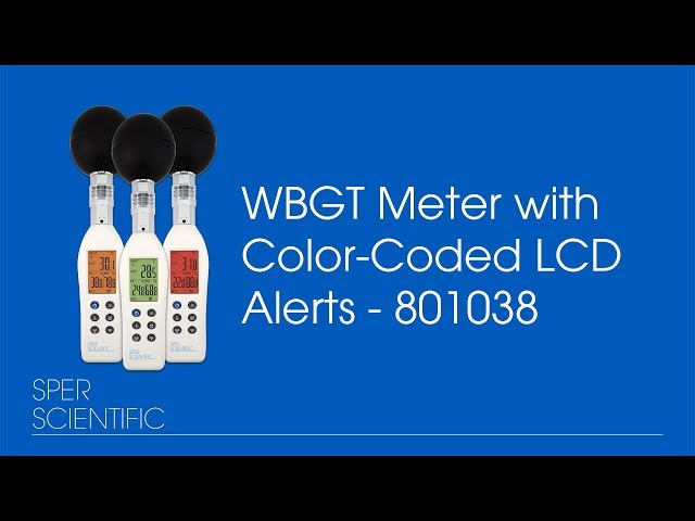 WBGT Meter with Color-CodedLCD Alerts Demo
