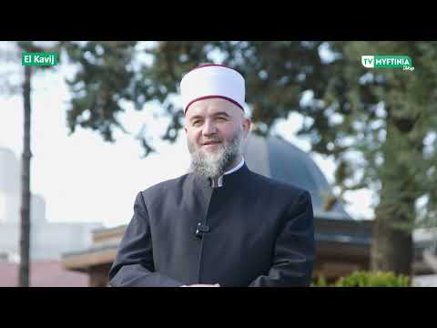 "Emrat e bukur të Allahut" - "El Kavij" -  Agim Bekiri