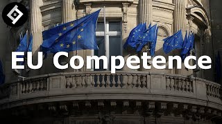 EU Competence | European Union Law | Full Lecture