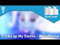 WeirdStone - Tricks up My Sleeve [RusCover ...