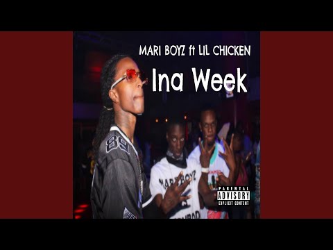 Ina Week (feat. Lil Chicken)