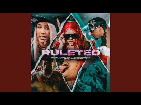Ruleteo (feat. Tivi Gunz & La Demente)