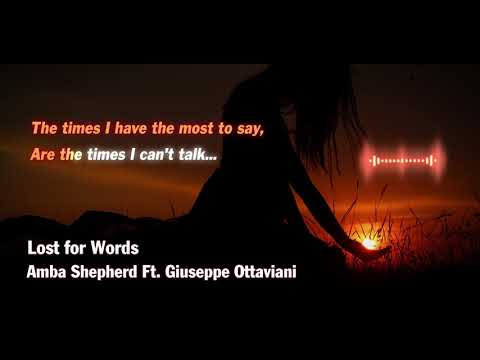 Amba Shepherd Ft. Giuseppe Ottaviani - Lost for Words (lyrics)