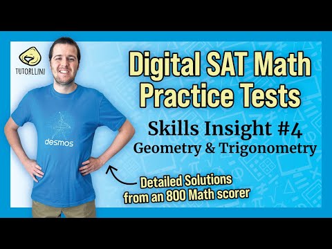 Digital SAT Math - Skills Insight #4 Geometry & Trigonometry