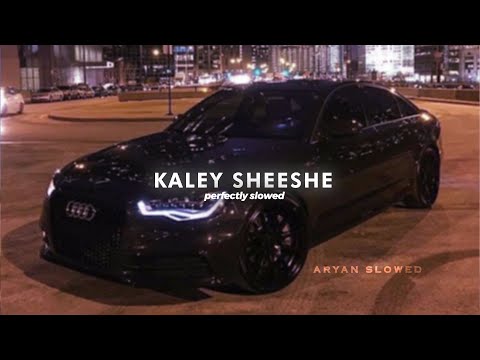 Kaley Sheshe | Perfectly Slowed