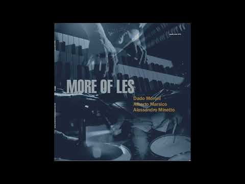 MORE OF LES - Gone On and Get that Church (Les McCann)