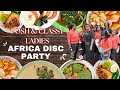 POSH CLASSY LADIES AFRICA DISH PARTY
