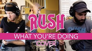 The Lucas Warren Project - What You&#39;re Doing (Rush Cover)