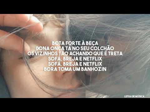 Mac Julia, Pejota - Sofá, Breja e Netflix (LETRA)