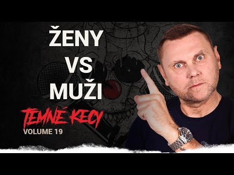 Temné Kecy Vol. 19 - Ladižo (ženy vs muži)