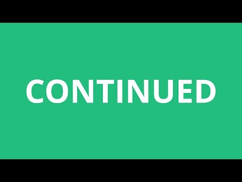 How To Pronounce Continued - Pronunciation Academy