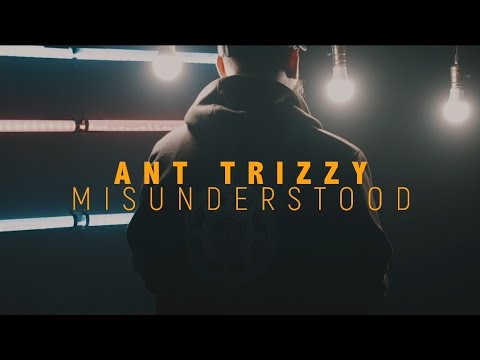 Ant-Trizzy - Misunderstood (OFFICIAL VIDEO)