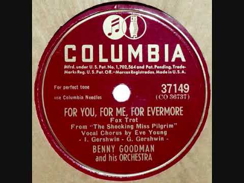 For You, For Me, For Evermore ~ Benny Goodman & His Orchestra (1946)