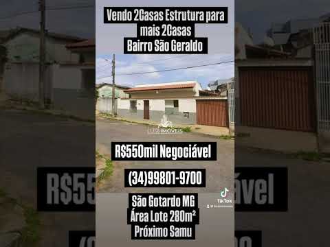 VENDO 2 CASAS BAIRRO SAO GERALDO SAO GOTARDO MG