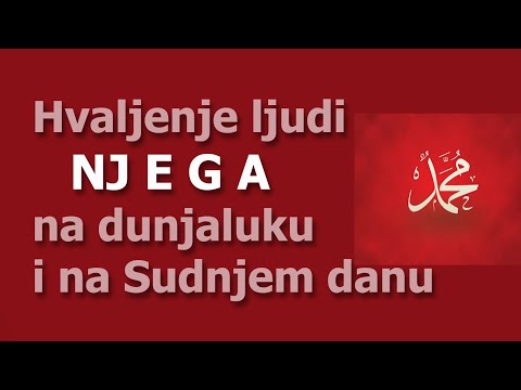 Hvaljenje ljudi njega na dunjaluku i Sudnjem danu - Ebu Ahmed