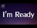 Sam Smith & Demi Lovato - I’m Ready (Lyrics)